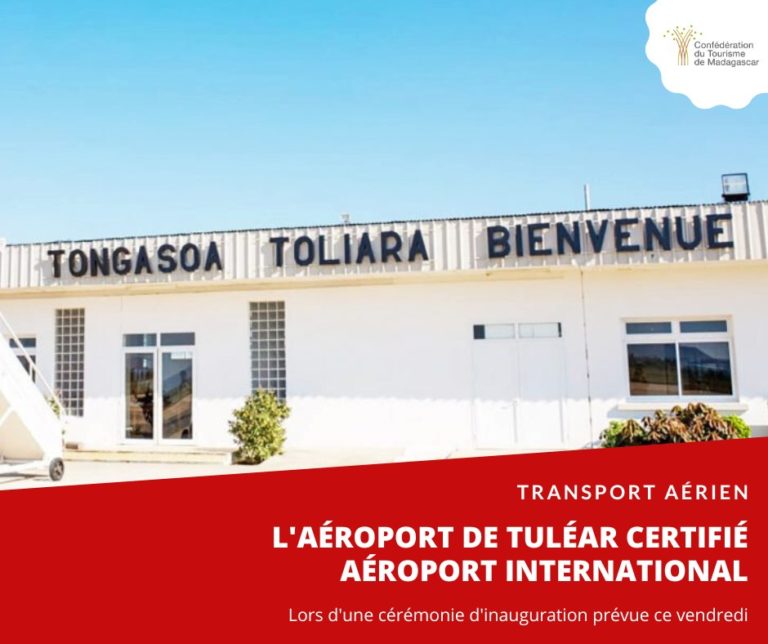 Lire la suite à propos de l’article L’aéroport de Toliara, Ankoronga, vient d’être certifié aéroport international